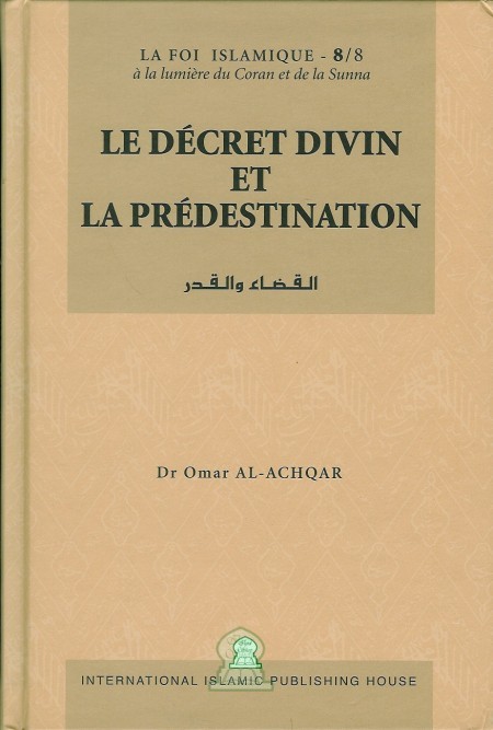 Le Décret divin et la Prédestination